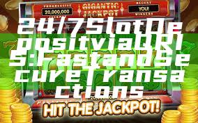 24/7 Slot Deposit via QRIS: Fast and Secure Transactions