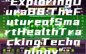 "Exploring Oura 88: The Future of Smart Health Tracking Technology"