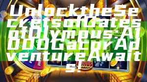 Unlock the Secrets of Gates of Olympus: A 1000 Gacor Adventure Awaits!