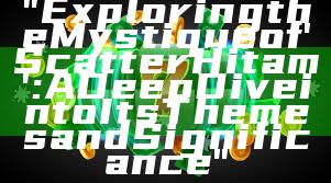 "Exploring the Mystique of 