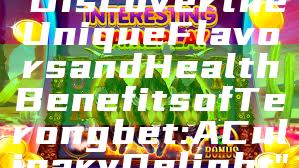 "Discover the Unique Flavors and Health Benefits of Terongbet: A Culinary Delight"